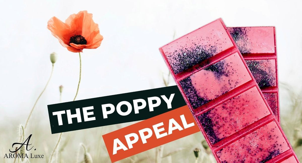 The Poppy Appeal - Aroma Luxe Charity Wax Bar