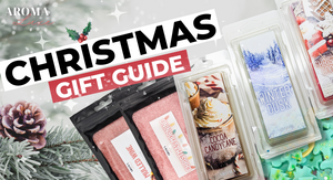 Christmas Gift Guide | Aroma Luxe - Wax Melts, Home Fragrance & Perfume