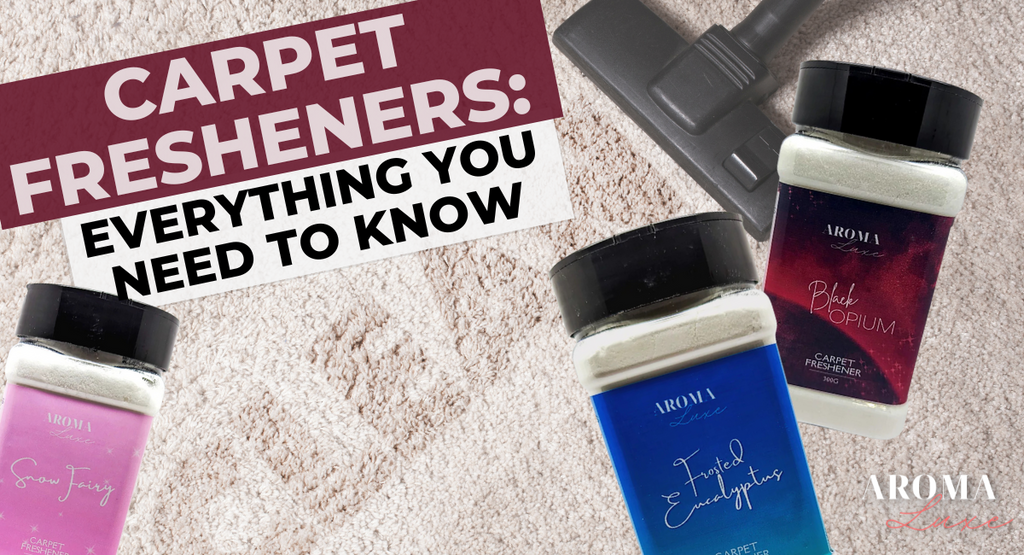 Carpet Fresheners: Everything You Need to Know