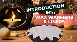 Wax Warmers & Introduction to Wax Liners
