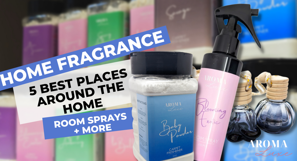 Home Fragrance And Room Sprays | 5 Best Places For Long Lasting Scents