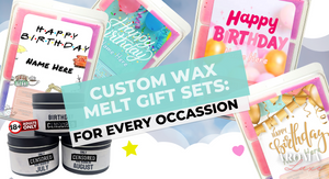 The Perfect Gift: Customise Your Wax Melts and Surprise Someone Special